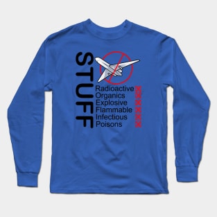 No Fly List - Forbidden Stuff In Airplane Long Sleeve T-Shirt